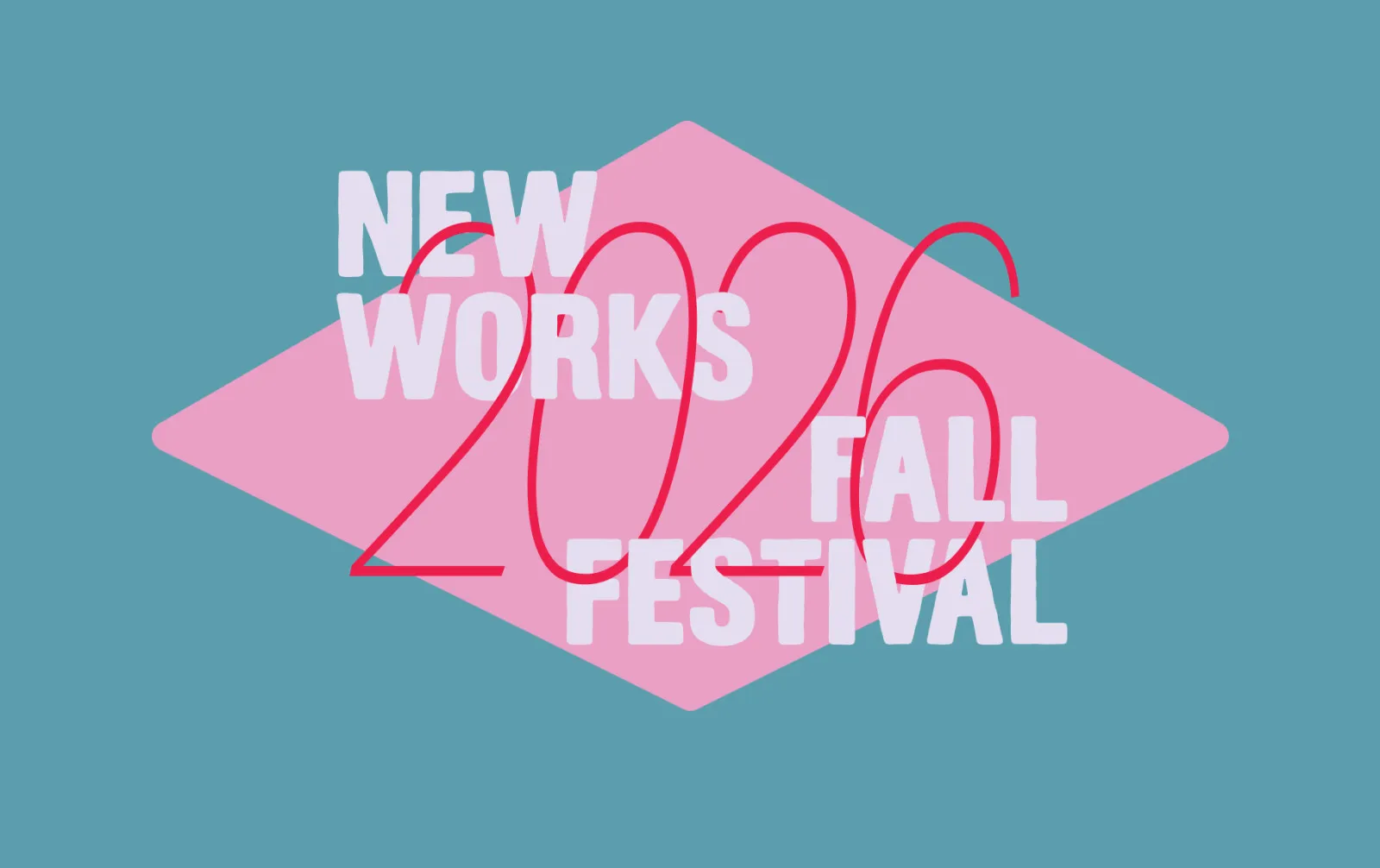 New Works Fall Festival 2026
