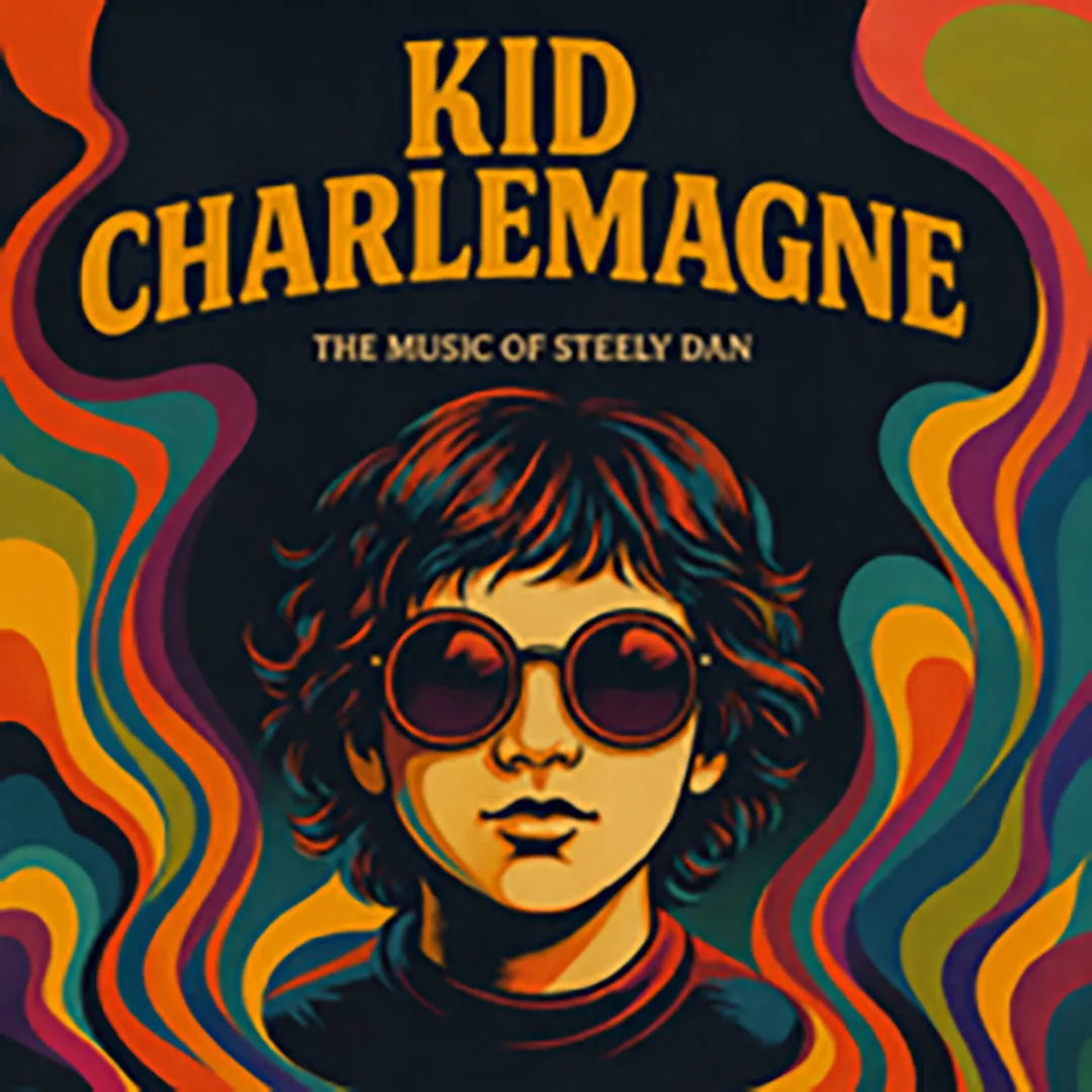 Kid Charlemagne - The Music of Steely Dan