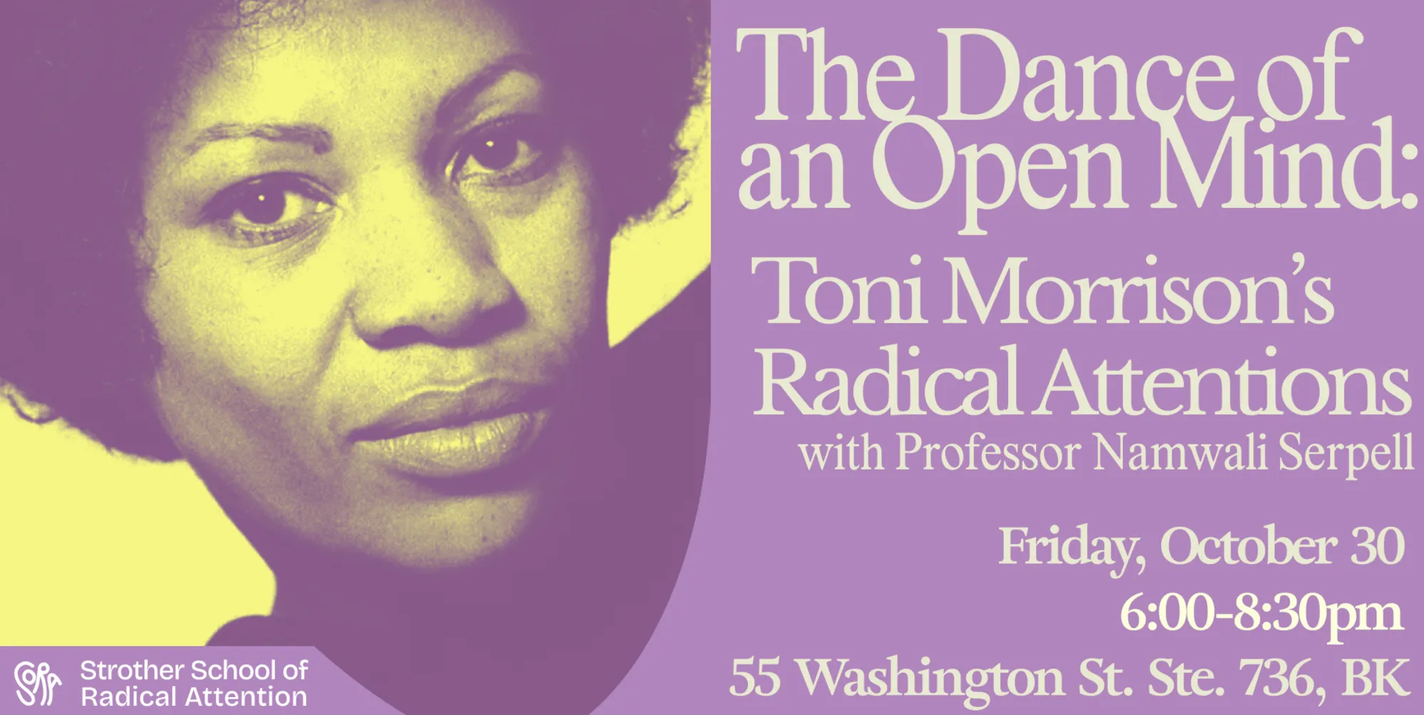 The Dance of an Open Mind: Toni Morrison's Radical Attentions with Prof. Namwali Serpell