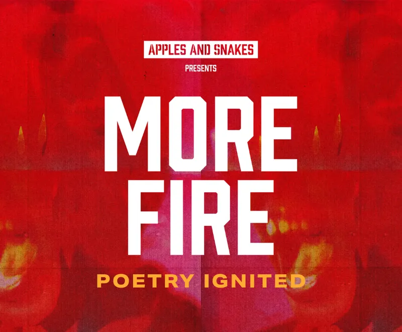More Fire: Performance Poetry Ignited