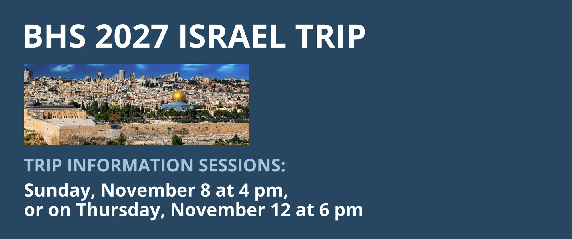 BHS Israel Trip 2027: Info Sessions Nov 8 & 12