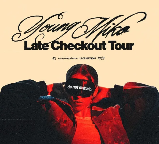 Young Miko: Late Checkout Tour