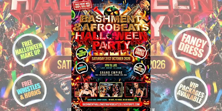 Bashment & Afrobeats - Halloween Party - Everyone Free Before 12AM