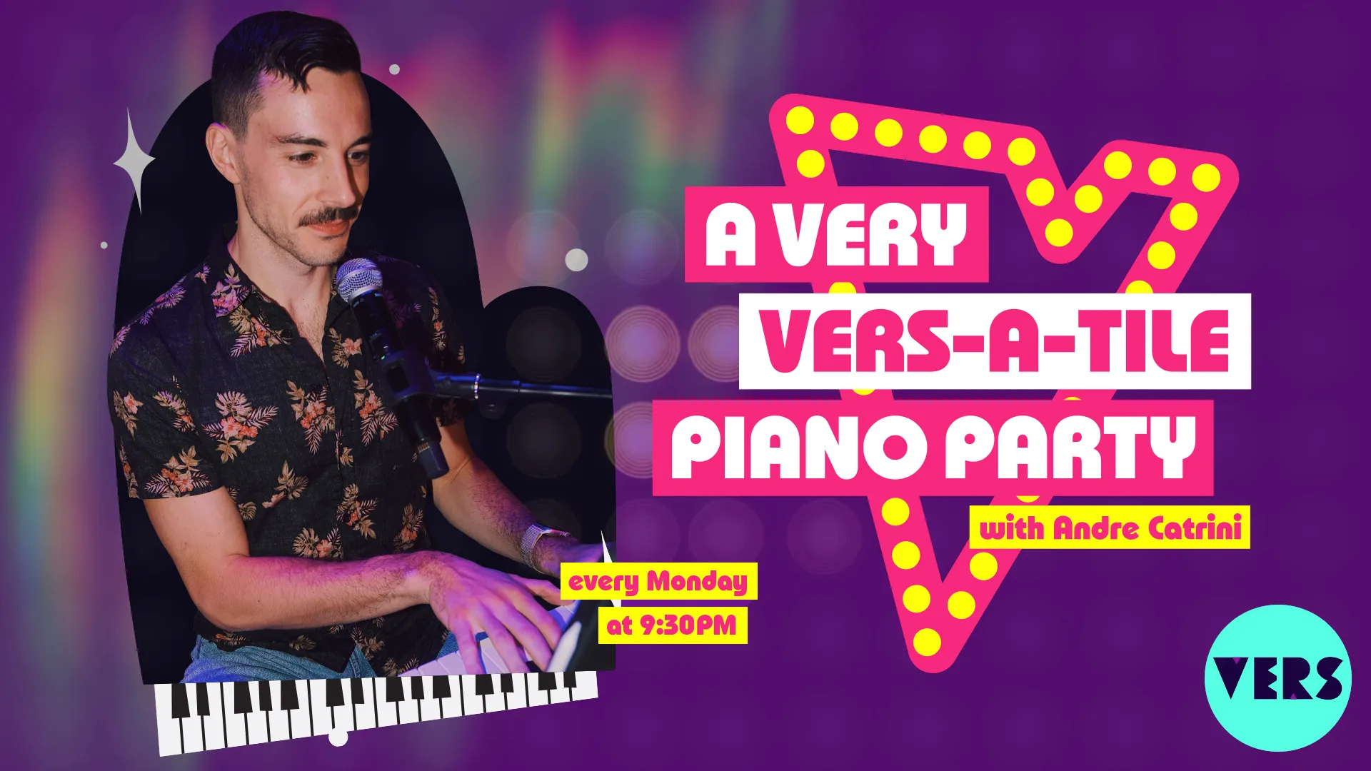 A Very VERS-a-tile Piano Party