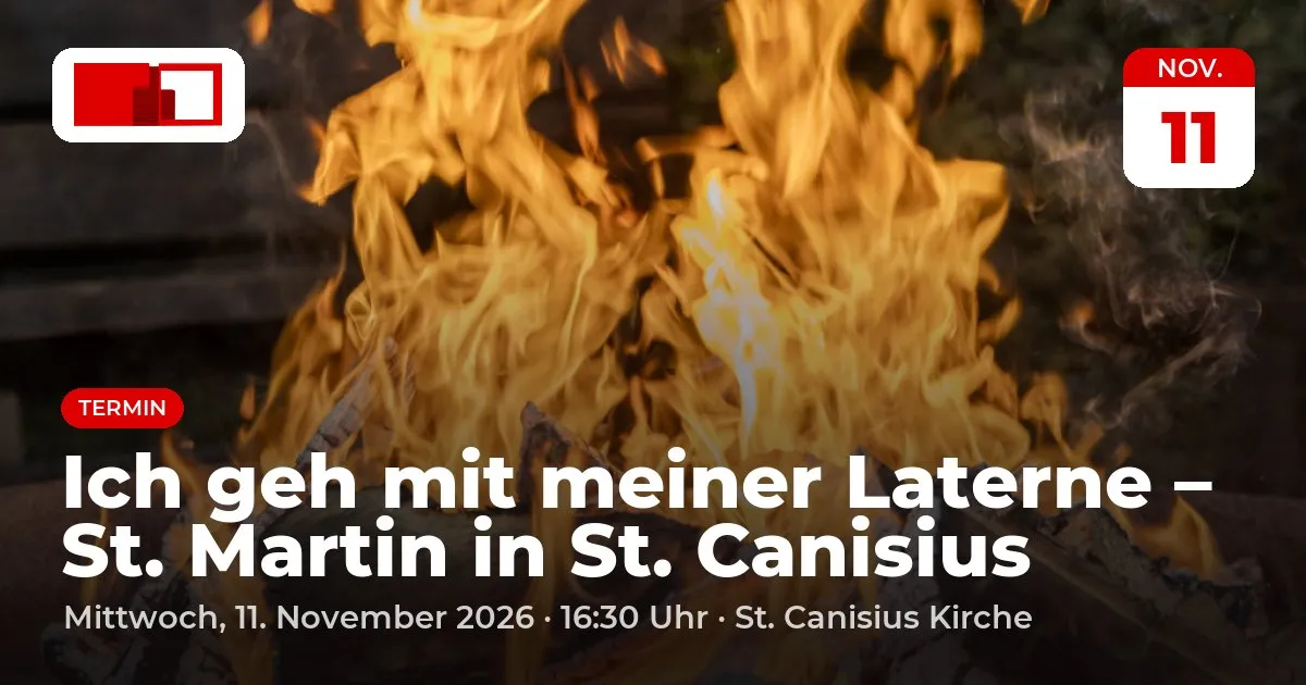 Ich geh mit meiner Laterne – St. Martin in St. Canisius