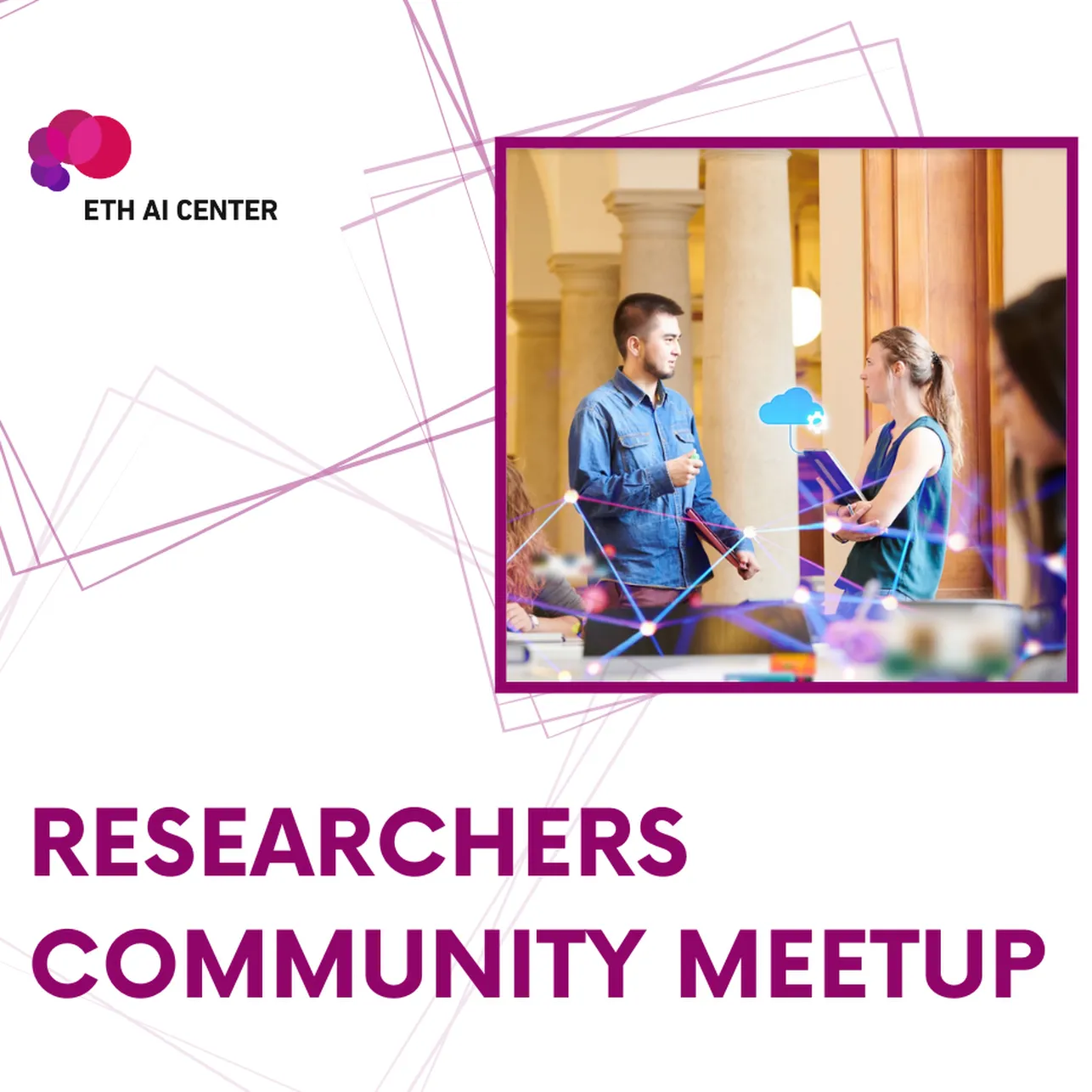 Researchers Community Meetup