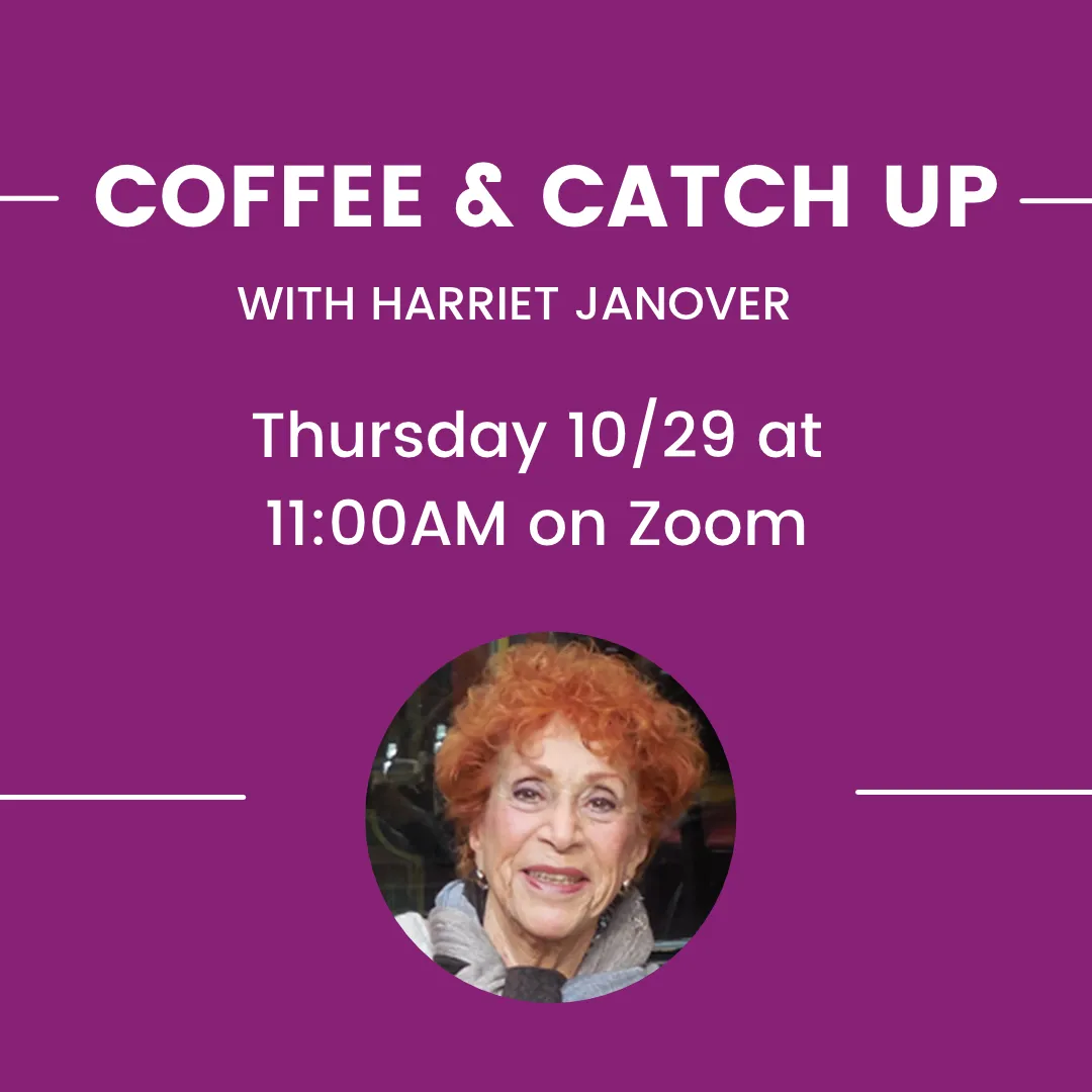 Coffee & Catch Up with Harriet Janover