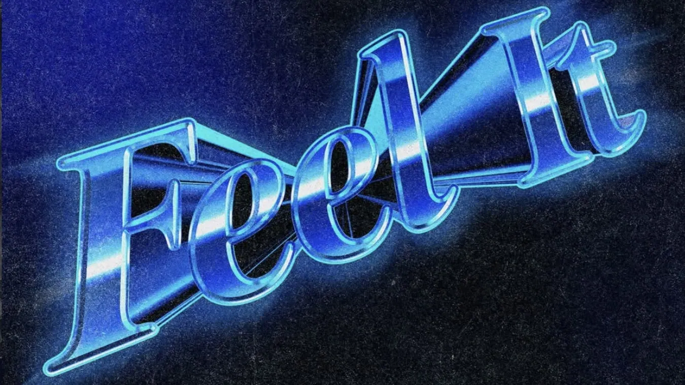 Feel It