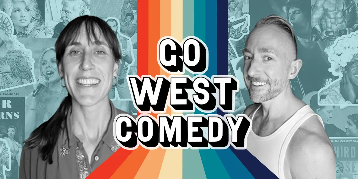 Go West Comedy