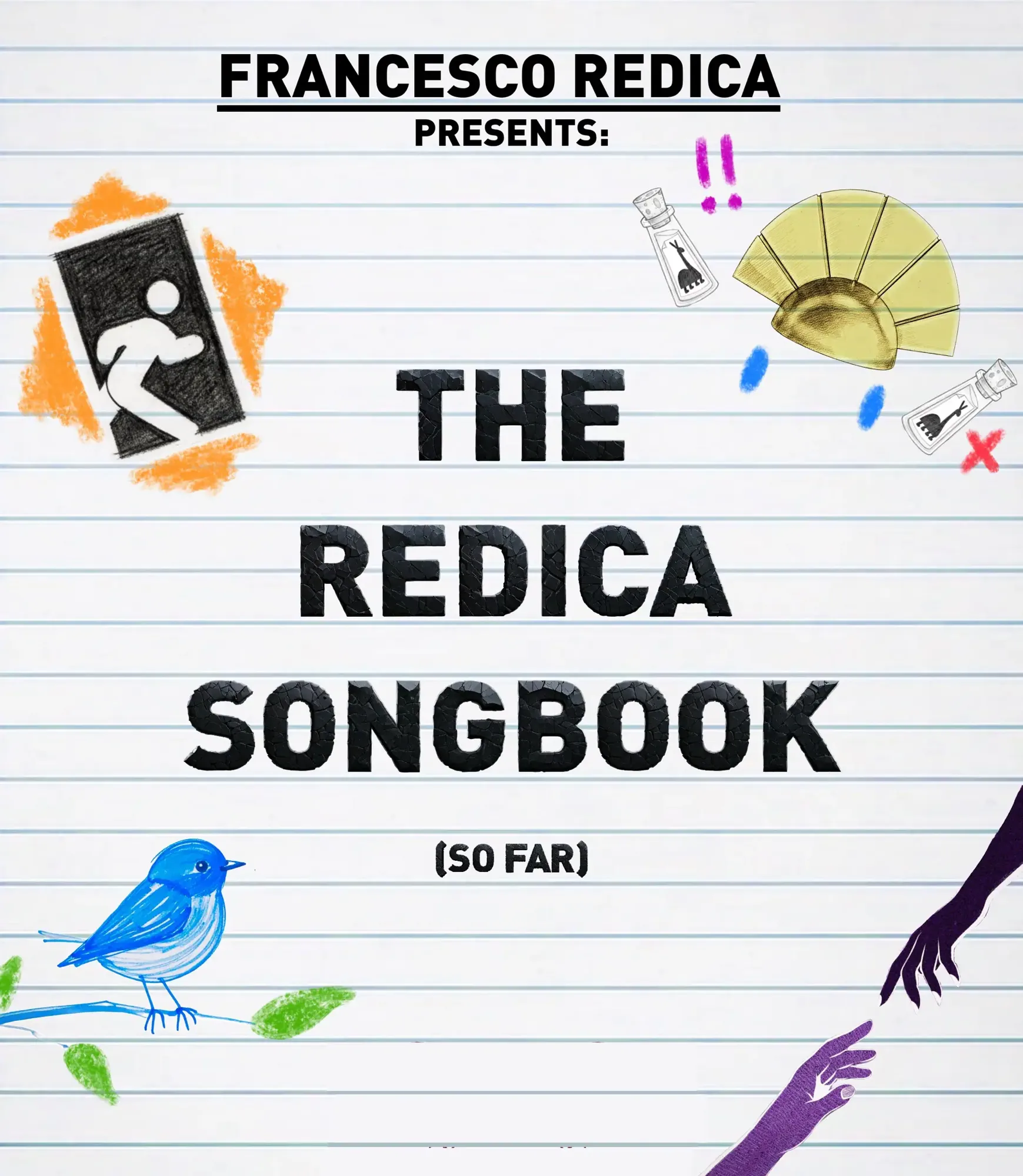 The Redica Songbook (So Far)