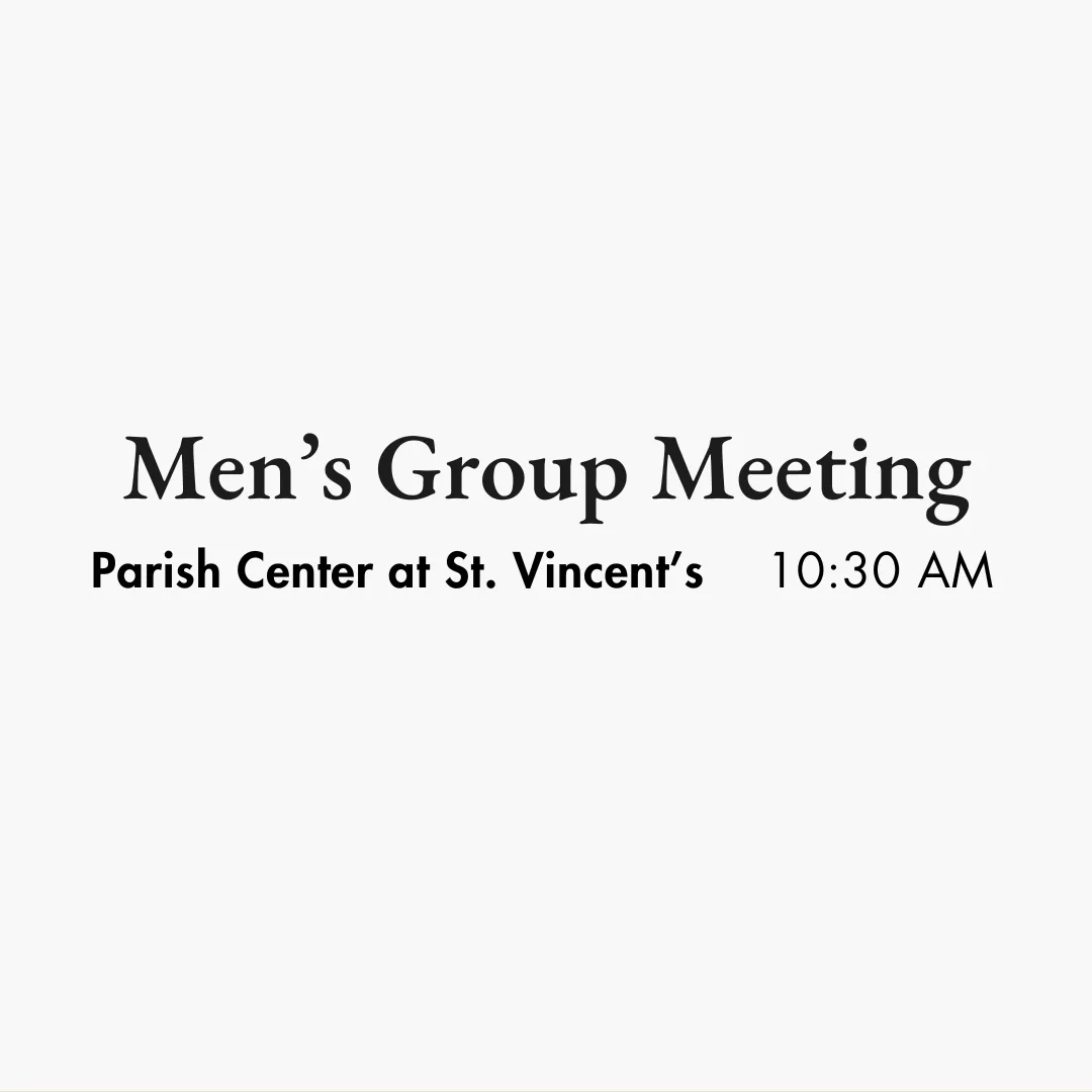 Men's Group Monthly Meeting