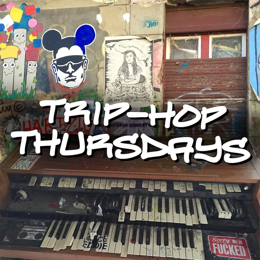 Trip-Hop Thursdays (Larhythmix & Friends)