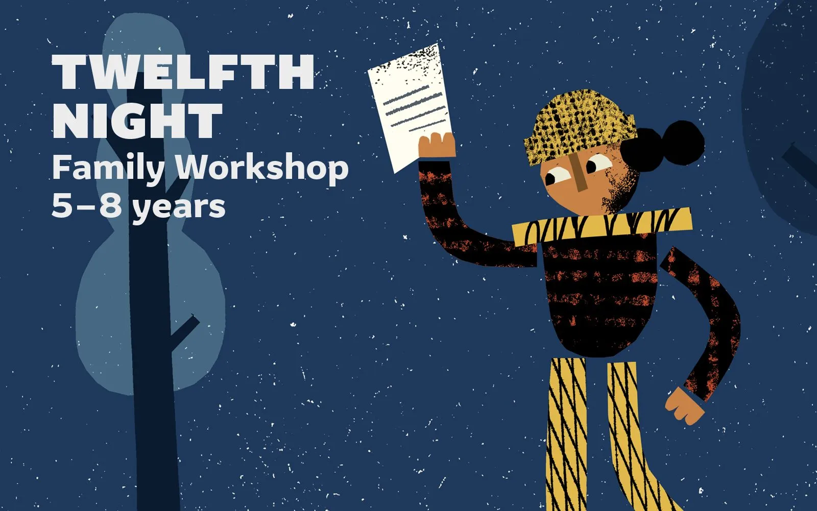 Twelfth Night: Family Workshop (5-8 years)