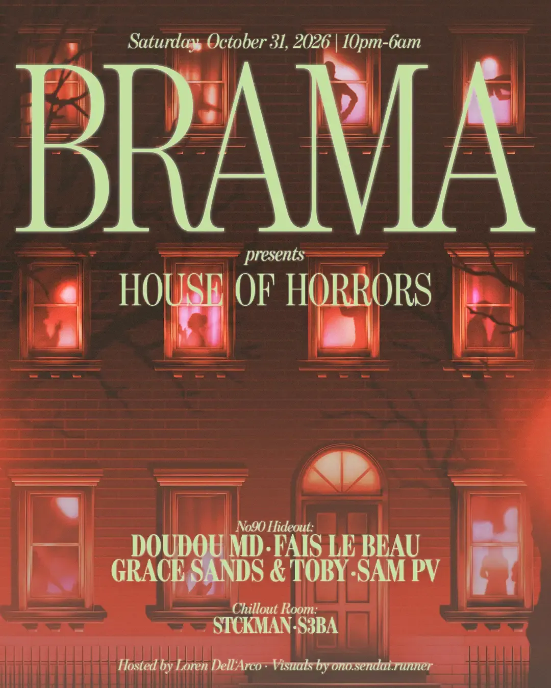 Brama presents House Of Horrors: Doudou MD, Fais Le Beau, Grace Sands & Toby, Sam PV