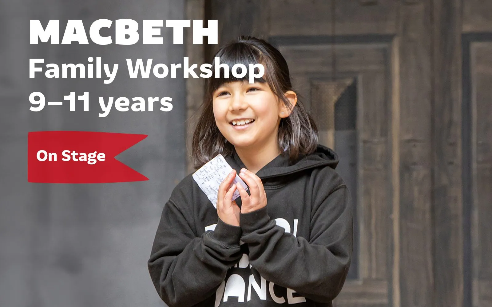 Macbeth: On Stage Family Workshop (9-11 years)