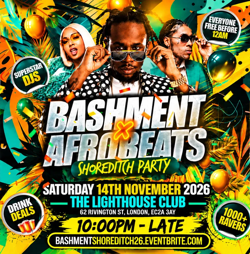 Bashment & Afrobeats - Shoreditch Party