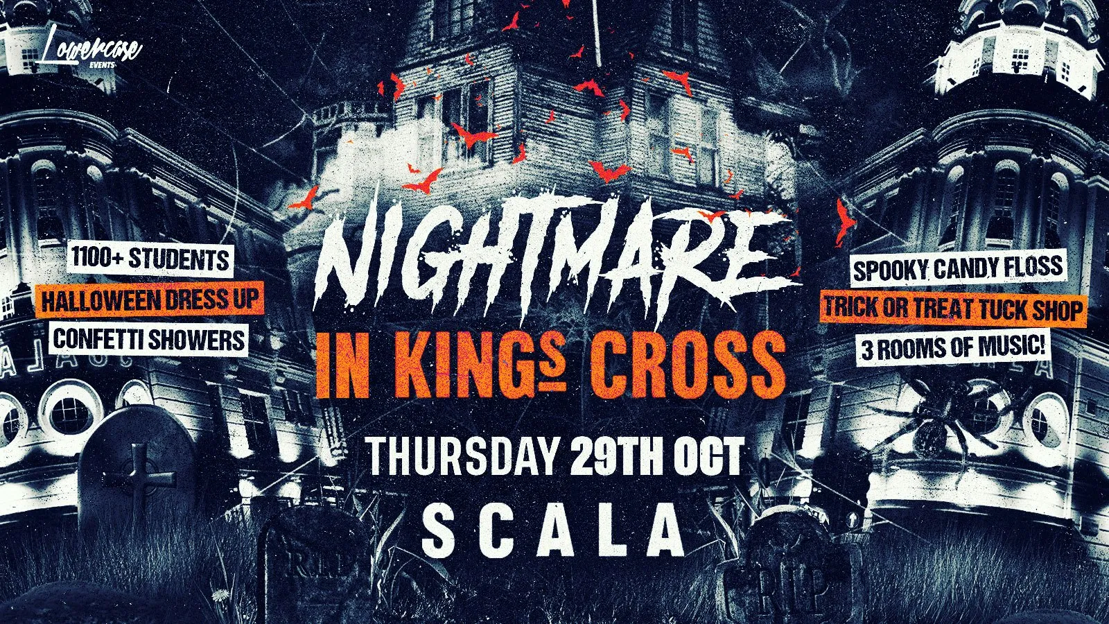 HALLOWEEN NIGHTMARE In Kings Cross at Scala