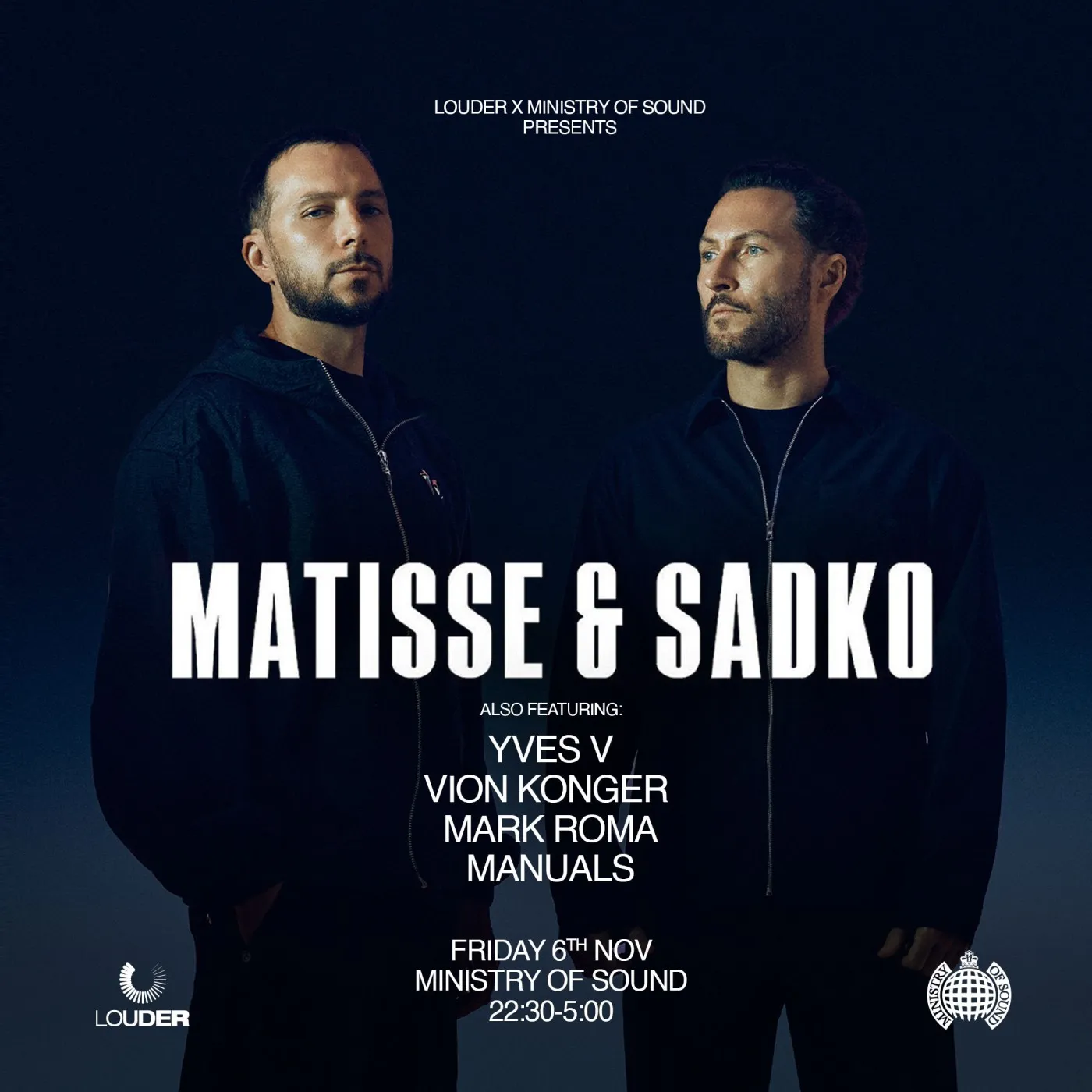 MATISSE & SADKO, YVES V, VION KONGER + MORE