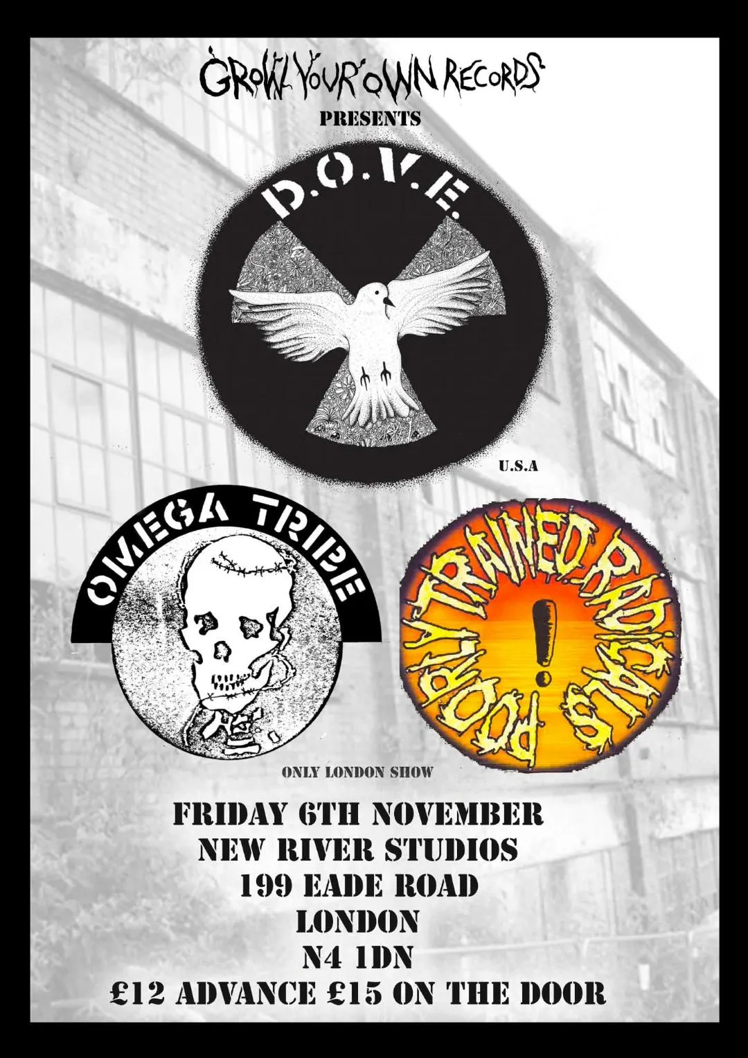 Grow Your Own presents: D.OV.E, Omega Tribe, Poorly Trained Radicals