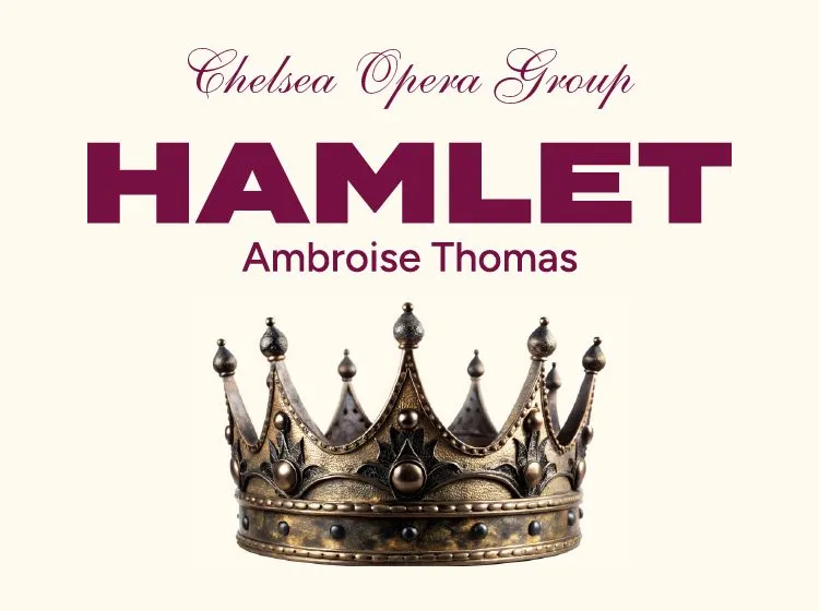 Thomas: Hamlet – Chelsea Opera Group Chorus & Orchestra