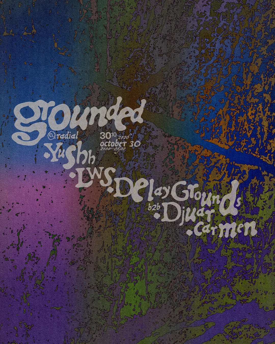 grounded w. Yushh x LWS x Delay Grounds b2b Djuar x carmen
