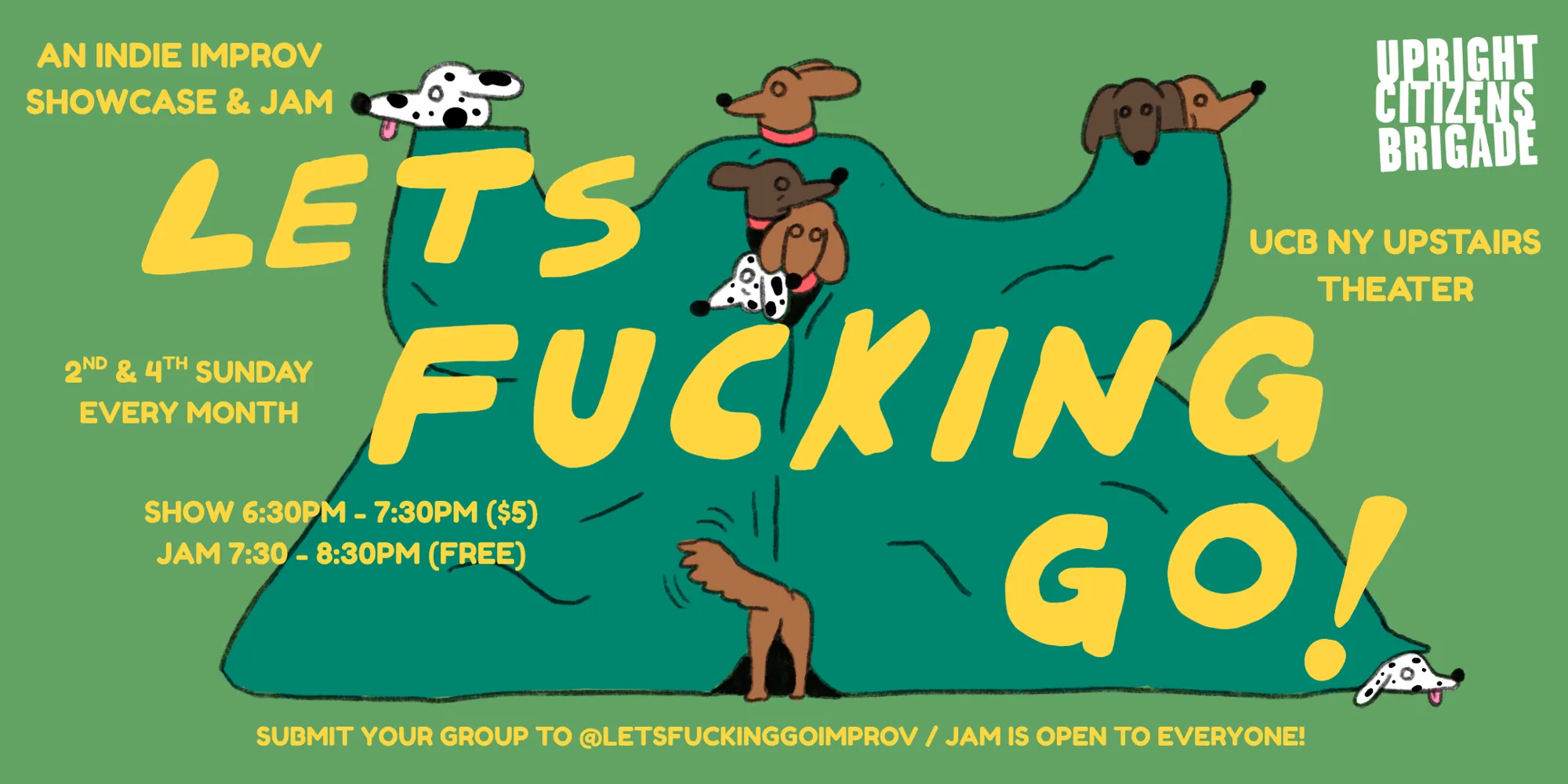 LETS FUCKING GO!!: An Indie Improv Show & Jam