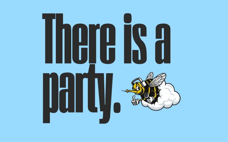 There is a party