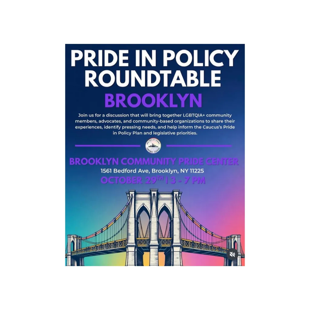 NYC Council LGBTQIA+ Caucus Presents: Brooklyn Pride in Policy Roundtable