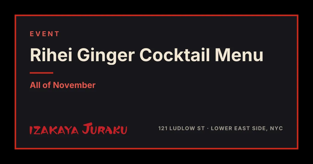Rihei Ginger Cocktail Menu