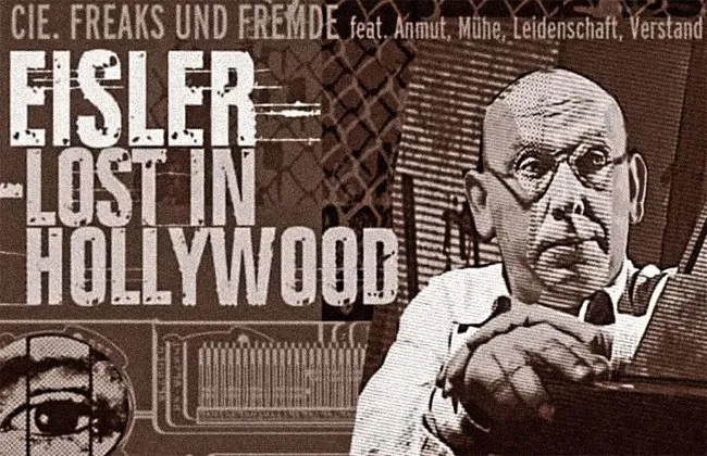 EISLER LOST IN HOLLYWOOD