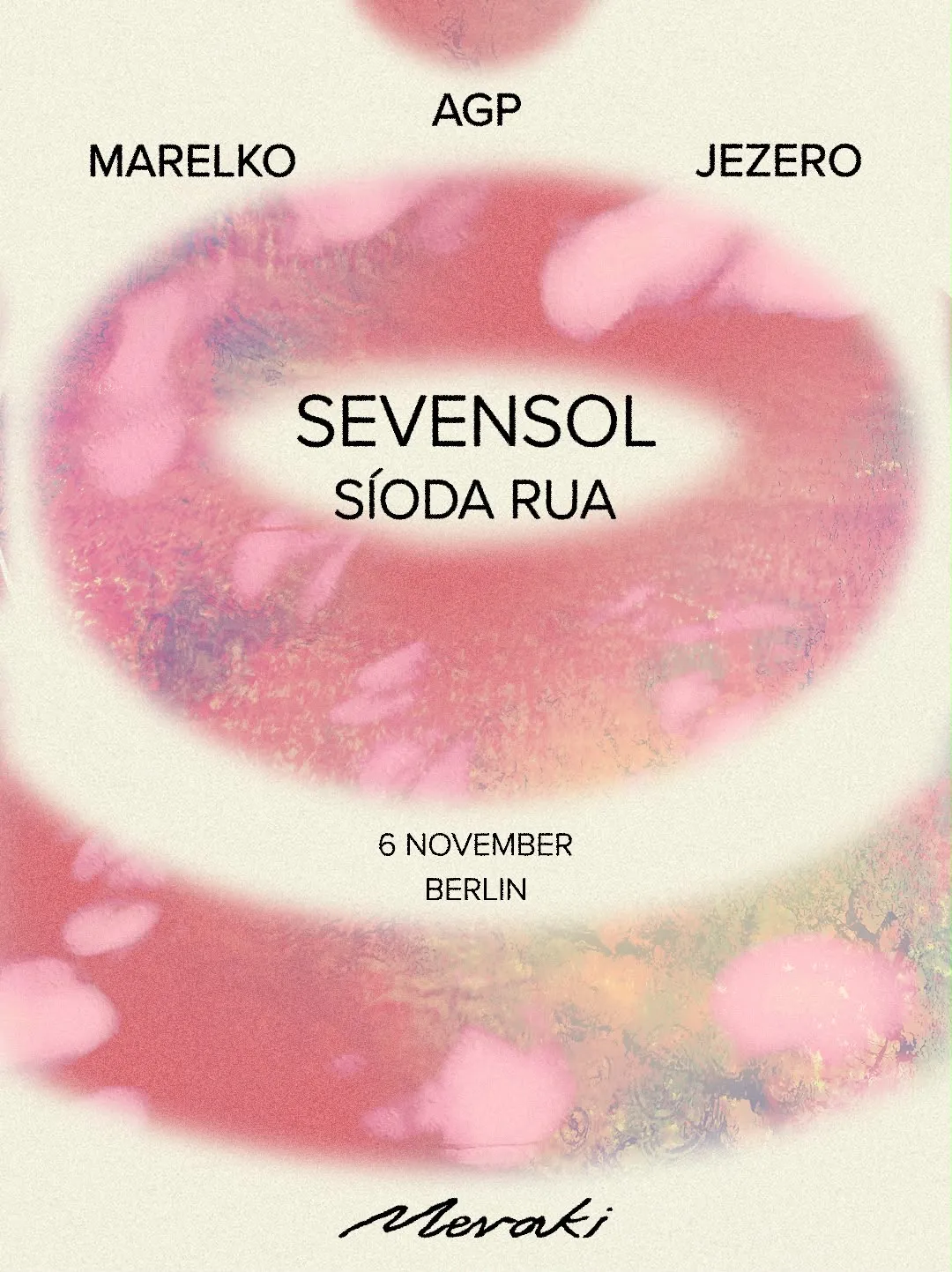 Meraki invites Sevensol (Kann, Giegling) & Síoda Rua