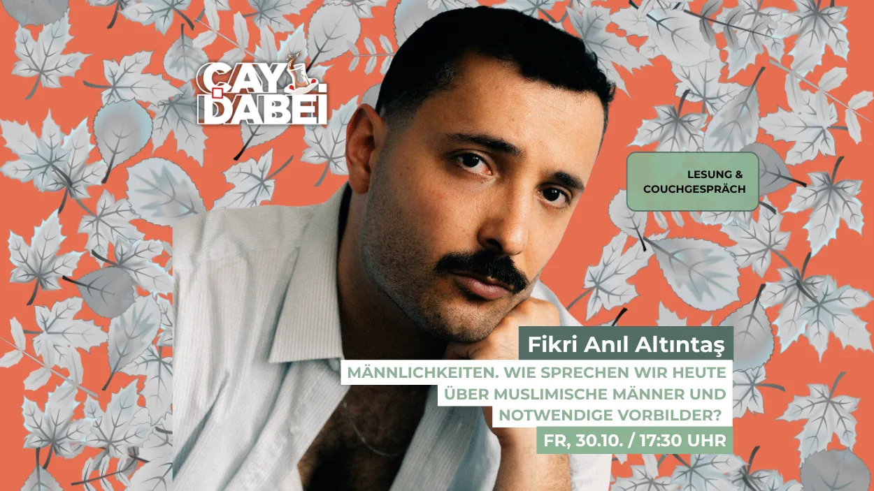 Çay dabei! mit Fikri Anıl Altıntaş