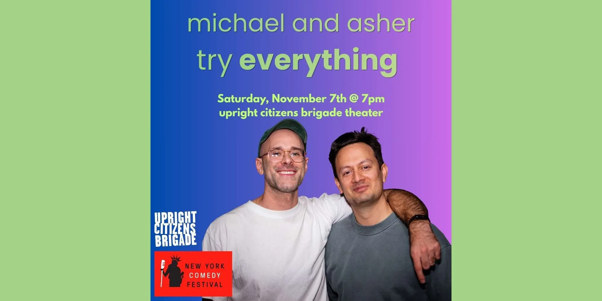 Michael and Asher Try Everything Presented By NYCF