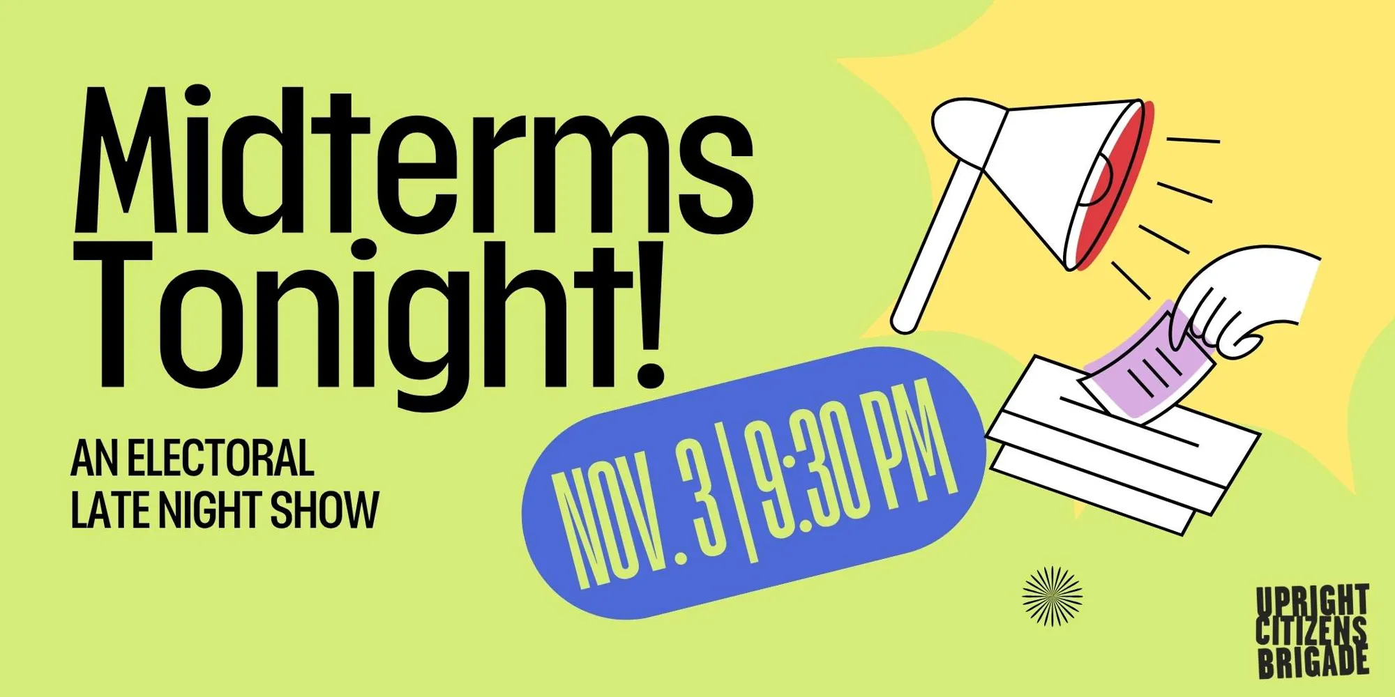 Midterms Tonight! An Electoral Late Night Show