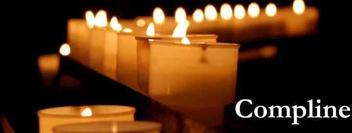 End Your Week With Our Compline Service -- On Zoom