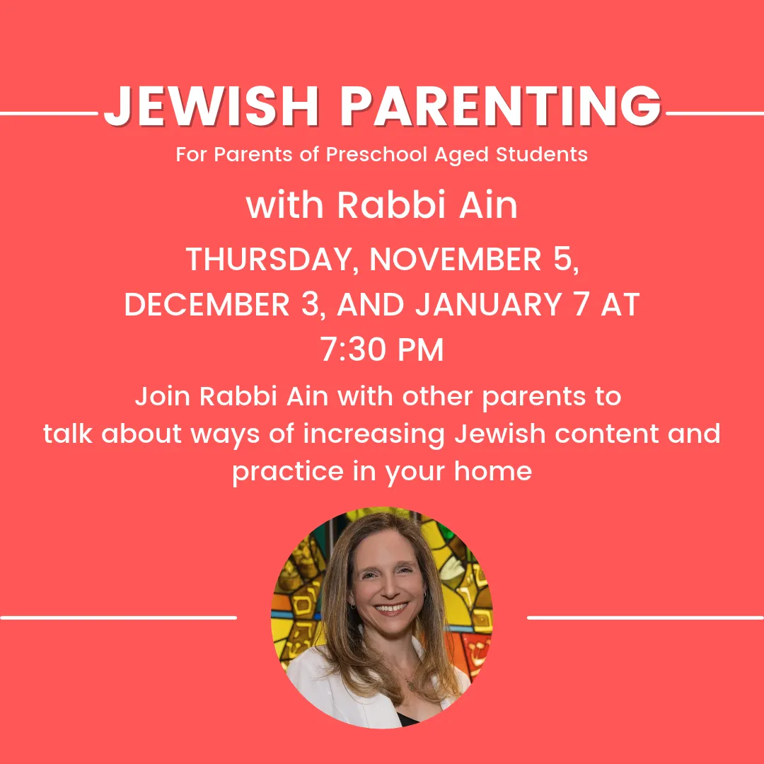 Jewish Parenting with Rabbi Ain