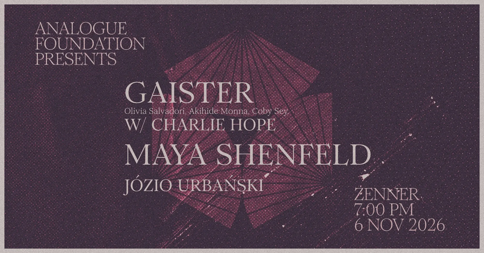 Analogue Foundation presents GAISTER & Maya Shenfeld