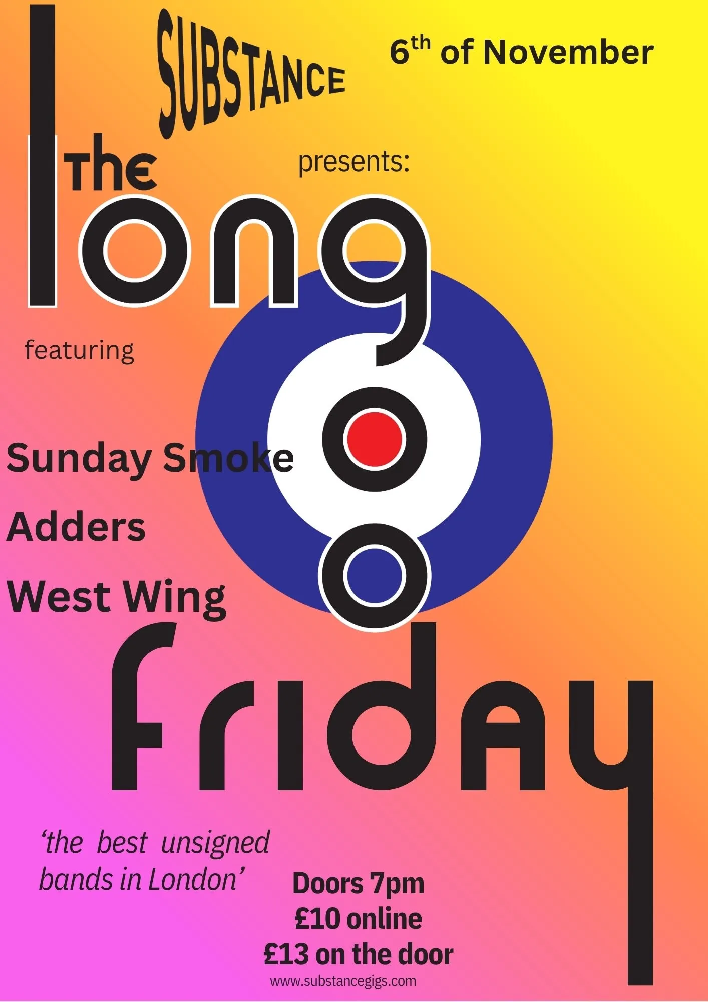 Substance presents The Long Good Friday: Sunday Smoke + Adders + West Wing