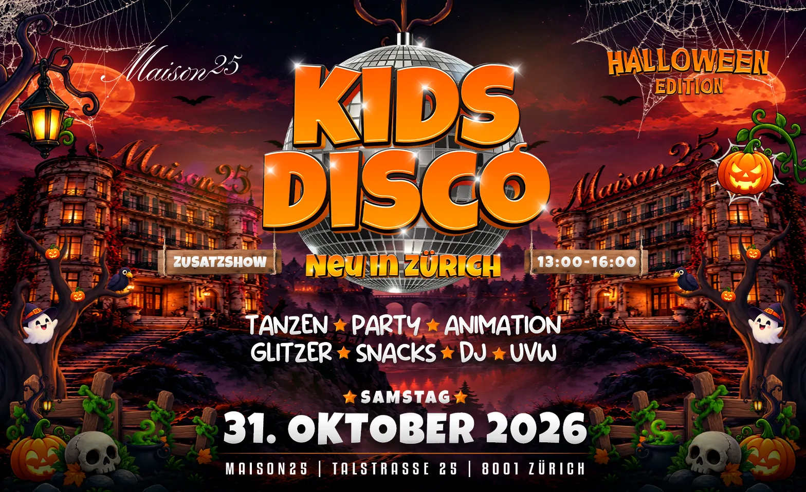 KIDS DISCO - HALLOWEEN EDITION @MAISON25, ZÜRICH: Zusatzshow