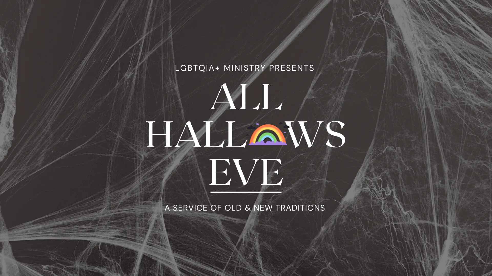 All Hallows’ Eve Service