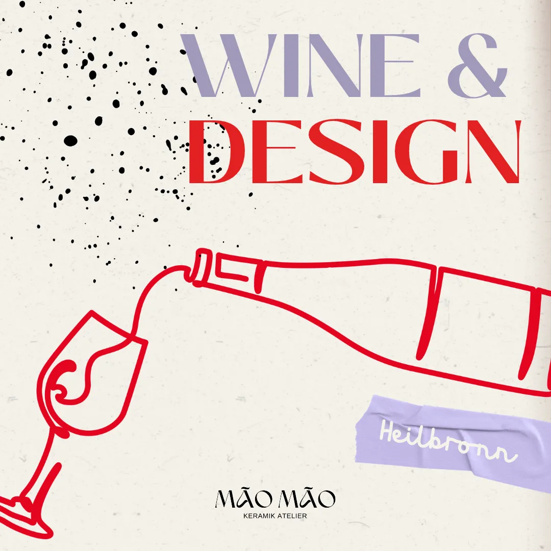 Heilbronn: Bring your own... Wine & Design