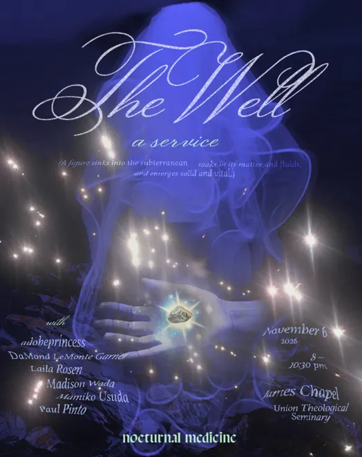 Nocturnal Medicine Presents – The Well: A Service