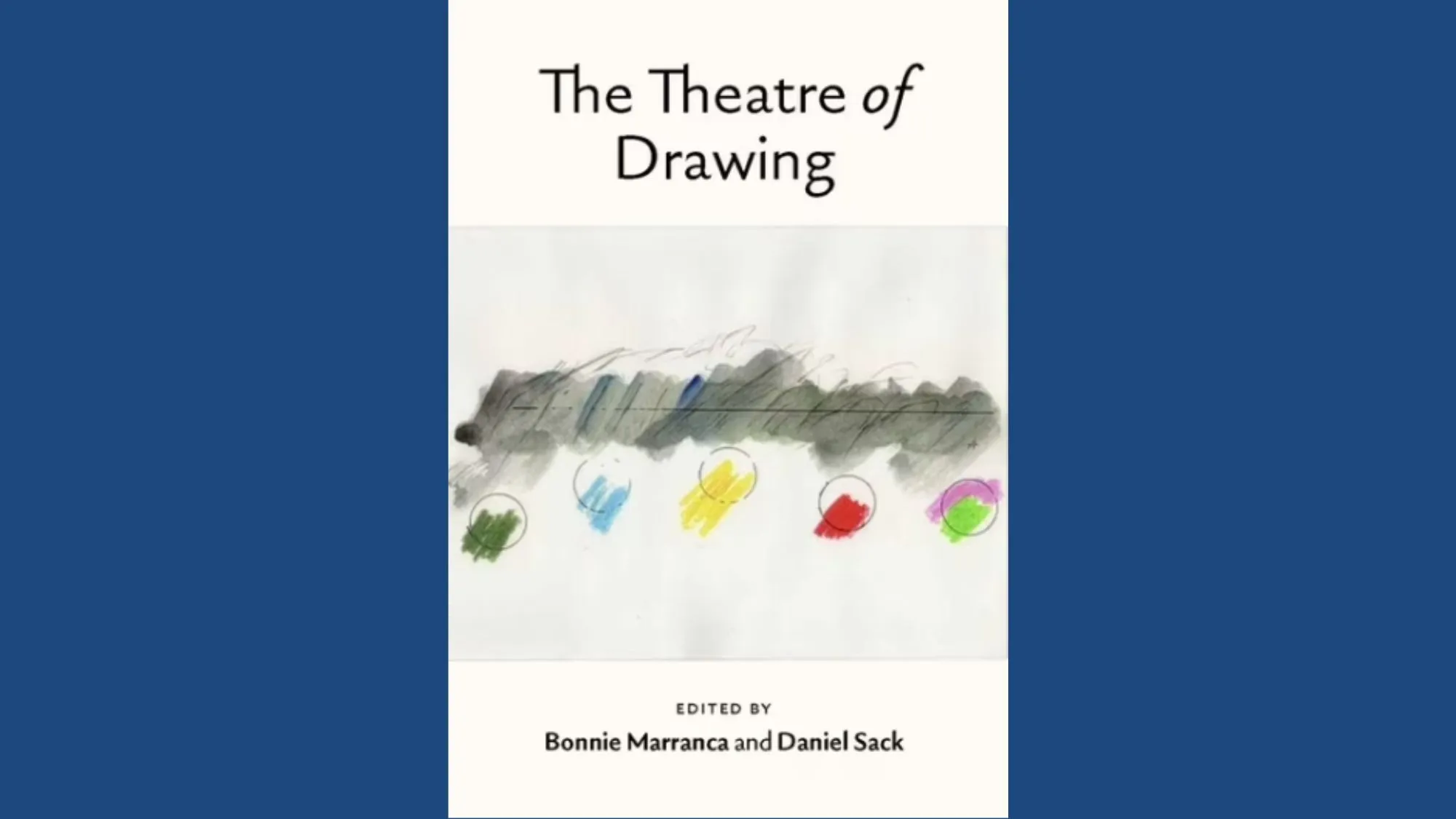 Book Celebration: The Theatre of Drawing