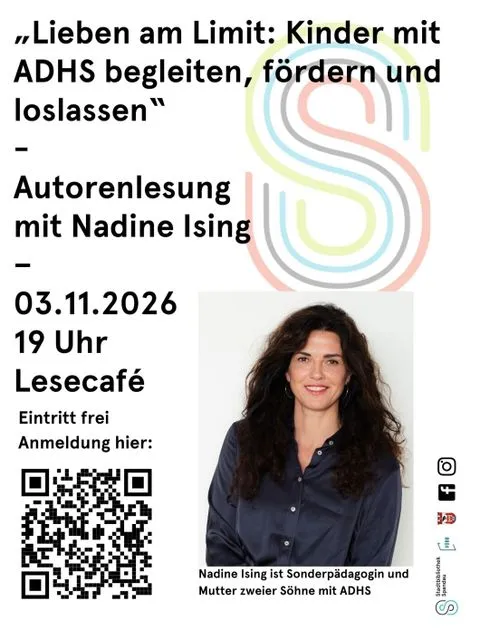 "Lieben am Limit. Kinder mit ADHS begleiten und fördern" – Autorenlesung mit Nadine Ising
