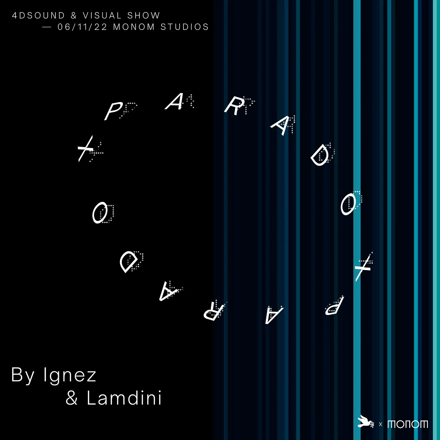 Eerste Communie resident Ignez & design studio Lamdini – 'Paradox' (4DSOUND experience)