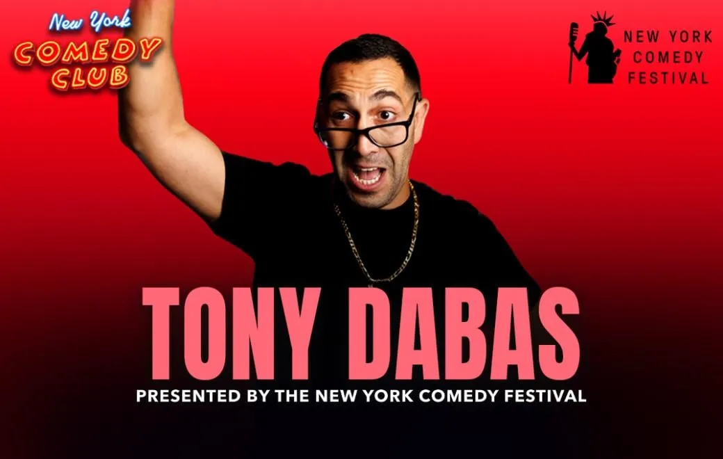 Tony Dabas Presented by the New York Comedy Festival