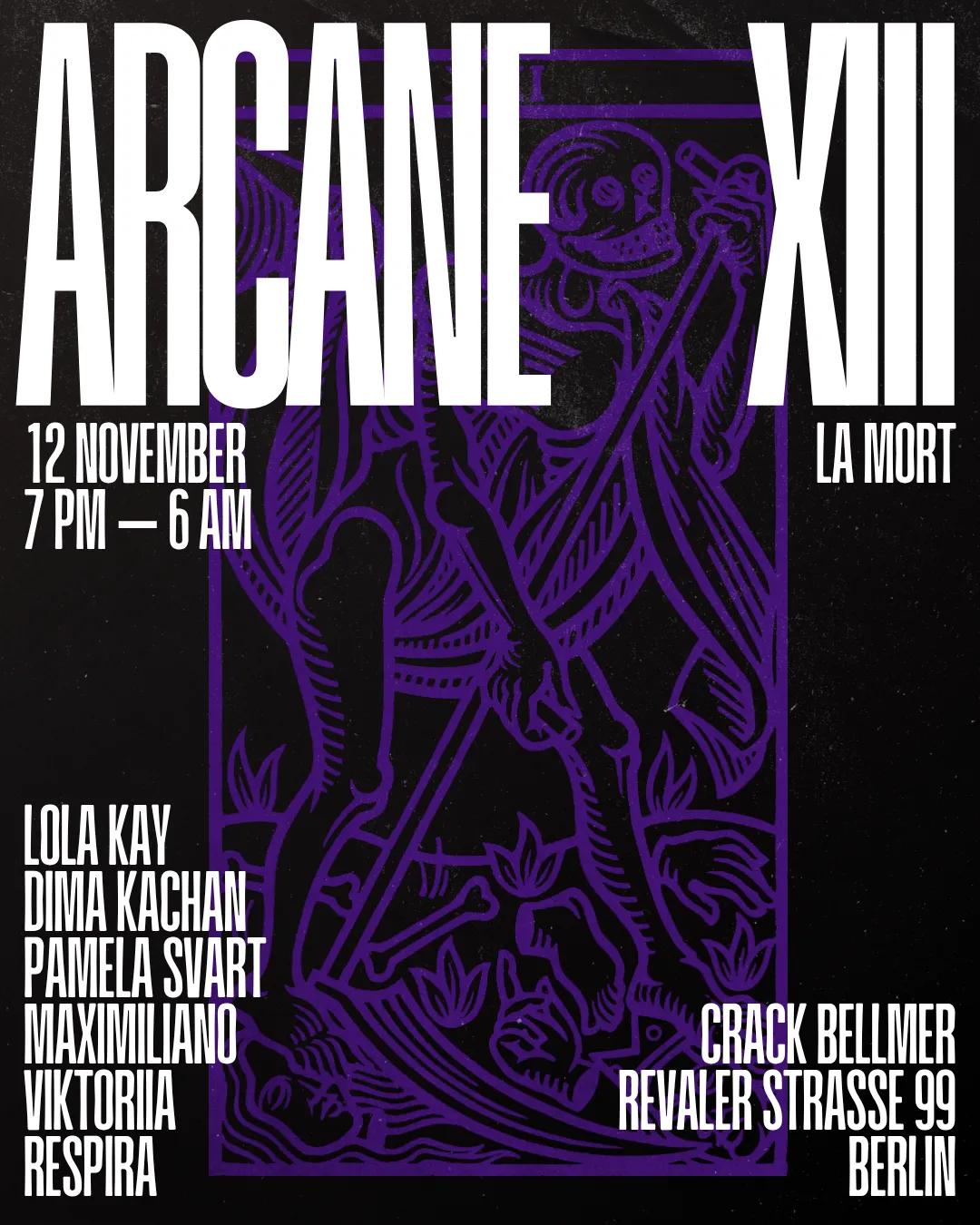 Arcane XIII: La Mort (Free Entry*)