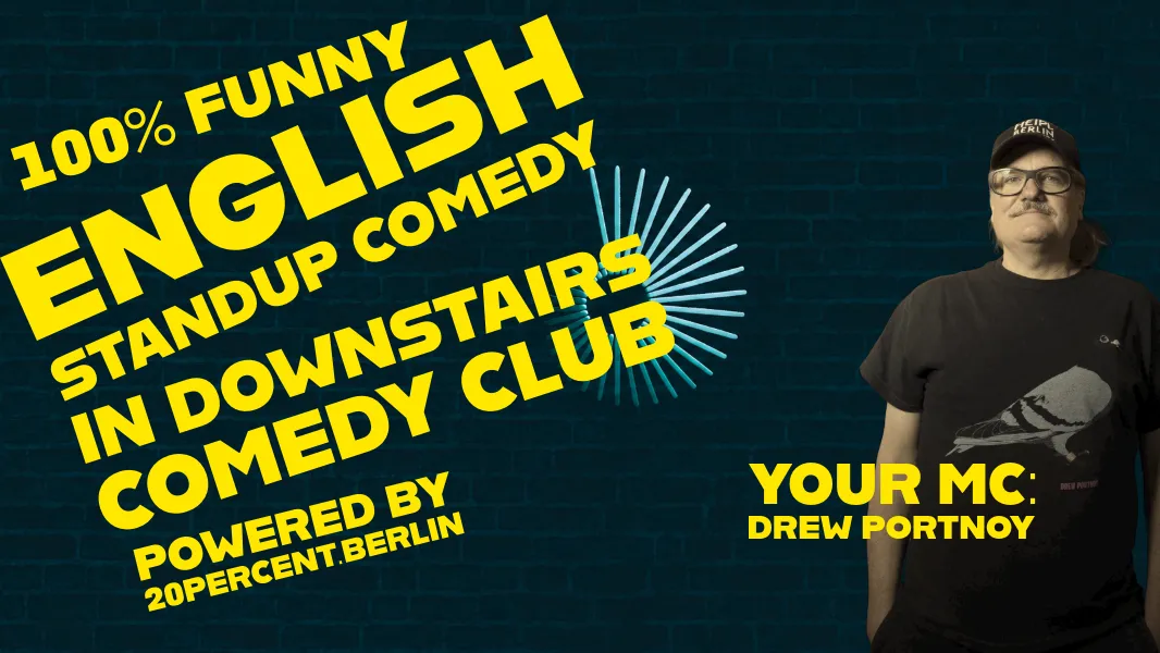 100% Funny, English Comedy Night in DOWNSTAIRS