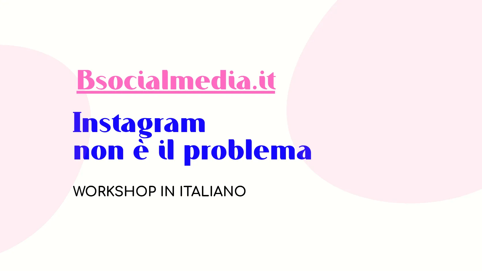 Instagram non è il problema