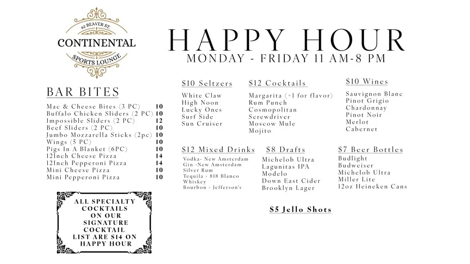 WEEKDAY HAPPY HOUR 11AM-8PM